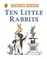 Sendak, M: Ten Little Rabbits