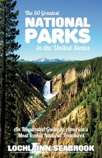 The 50 Greatest National Parks in the United States