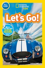 National Geographic Readers: Let's Go! (Pre-Reader)