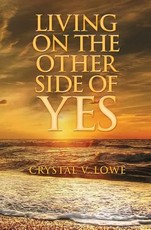 Living on the Other Side of Yes