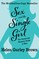 Sex and the Single Girl