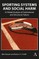Sporting Systems and Social Harm