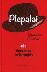 Plepalai arba Gyvenimo keistenybės