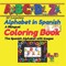 Alphabet in Spanish. A Bilingual Coloring Book