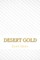 Desert gold