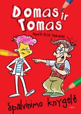 Domas ir Tomas. Spalvinimo knygelė