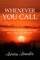 Whenever You Call