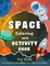 Space Coloring and Activity Book for Kids