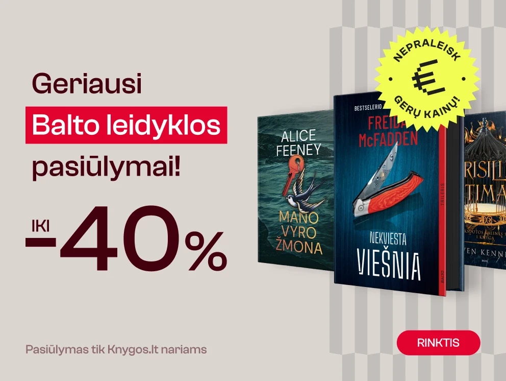 Leidyklos BALTO knygoms iki -40%!