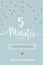 5 Minutes a Day for New Mums