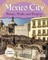 Mexico City: Power, Trade, and Empire