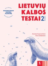 Lietuvių kalbos testai 2 klasei (s. „Pasirenk nacionaliniam mokinių pasiekimų patikrinimui!“)