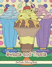 Adult Color By Numbers Coloring Book of Sweets and Treats