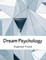 Dream Psychology