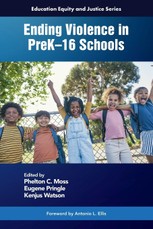 Ending Violence in PreK-16 Schools