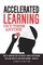 Accelerated Learning