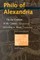 Philo of Alexandria, on the Creation of the Cosmos According to Moses