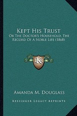 Kept His Trust