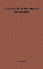 A Text-Book of Netting and Net Making