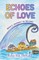 Echoes of Love