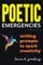 Poetic Emergencies