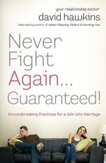 Never Fight Again . . . Guaranteed!
