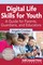 Digital Life Skills for Youth