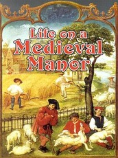 Life on a Medieval Manor