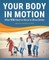 Your Body in Motion
