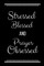 Stressed Blessed Prayer Obsessed