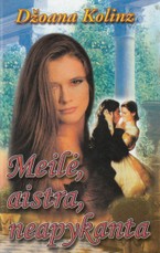 Meilė, aistra, neapykanta