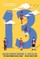 13: A Novel