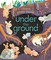 Milbourne, A: Peep Inside Under the Ground