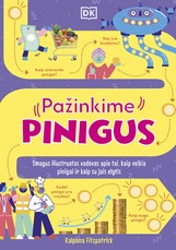 PAŽINKIME PINIGUS. Smagus iliustruotas vadovas apie tai, kaip veikia pinigai ir kaip su jais elgtis