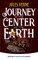Journey to the Center of the Earth