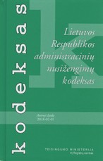 Lietuvos Respublikos administracinių nusižengimų kodeksas. Antroji laida 2018 m. vasario 1 d.