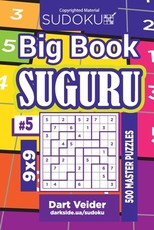 Sudoku Big Book Suguru - 500 Master Puzzles 9x9 (Volume 5)