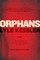 Orphans