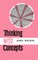 Thinking with Concepts