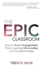 The Epic Classroom