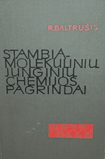Stambiamolekulinių junginių chemijos pagrindai