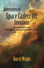 Adventures of Space Cadets 101: Invasions