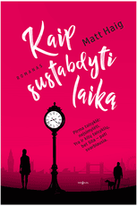 Kaip sustabdyti laiką