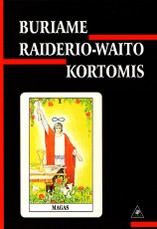 Buriame Raiderio-Waito kortomis Buriame Raiderio-Waito kortomis