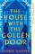 The House With the Golden Door