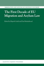 The First Decade of Eu Migration and Asylum Law