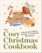 The Cosy Christmas Cookbook