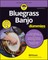 Bluegrass Banjo for Dummies