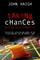 Taking Chances