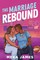 The Marriage Rebound